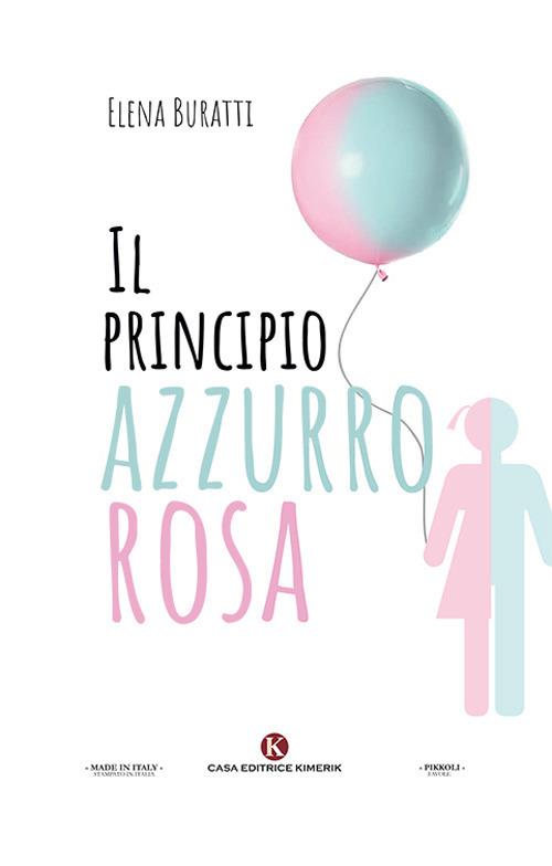 Il principio azzurro rosa - Elena Buratti - copertina