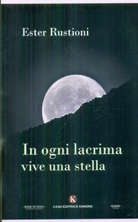 In ogni lacrima vive una stella