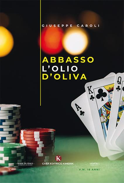 Abbasso l'olio d'oliva - Giuseppe Caroli - copertina