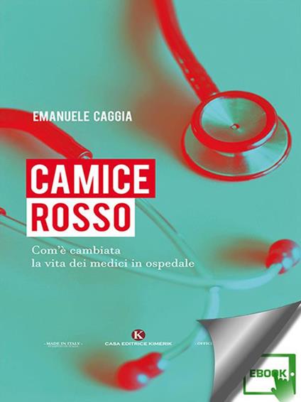Camice rosso - Emanuele Caggia - ebook