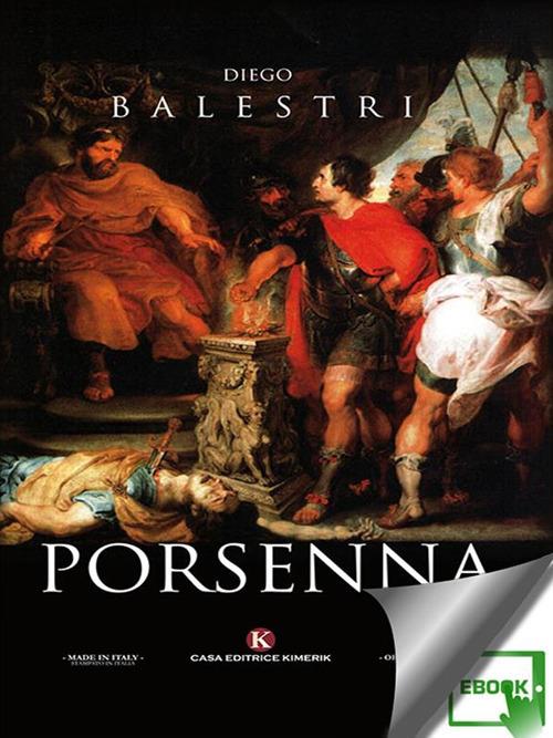Porsenna - Diego Balestri - ebook