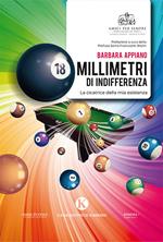 Diciotto millimetri di indifferenza. La cicatrice della mia esistenza