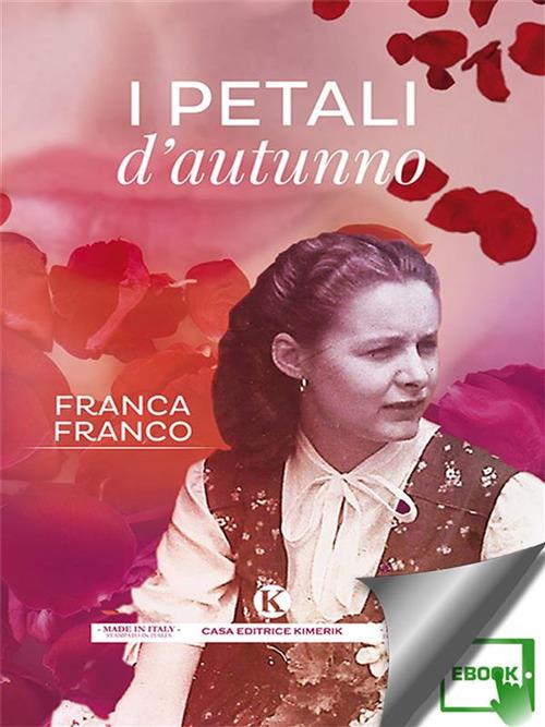 I petali d'autunno - Franca Franco - ebook