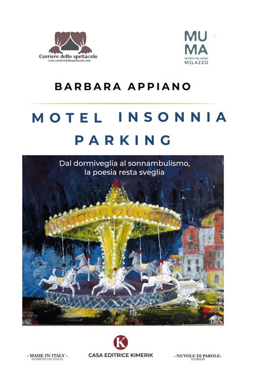 Motel Insonnia parking. Dal dormiveglia al sonnambulismo, la poesia resta sveglia - Barbara Appiano - copertina