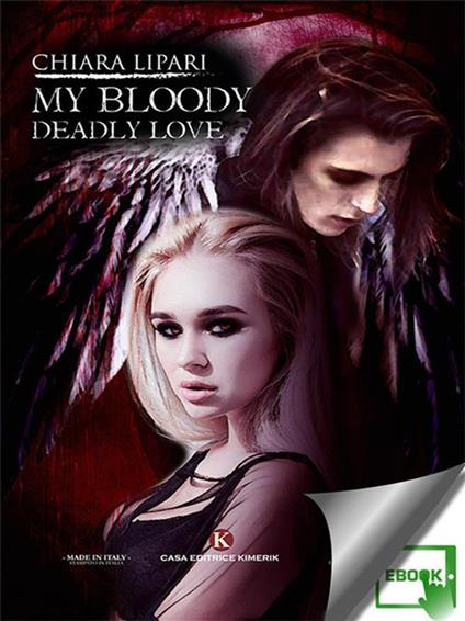 My bloody deadly love - Chiara Lipari - ebook