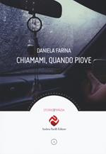 Chiamami, quando piove