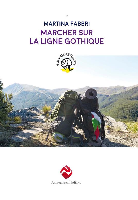 Marcher sur la ligne gothique - Martina Fabbri - copertina