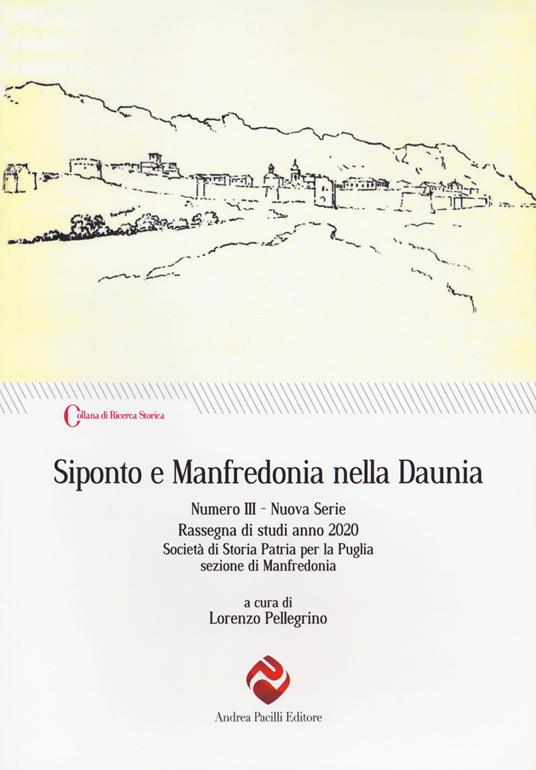 Siponto e Manfredonia nella Daunia. Nuova serie. Vol. 3 - copertina
