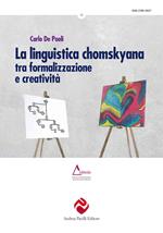 La linguistica chomskyana tra formalizzazione e creatività