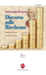 Discorso sulle ricchezze. Testo francese a fronte. Ediz. critica