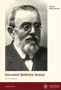 Libro Giovanni Battista Grassi Ernesto Capanna