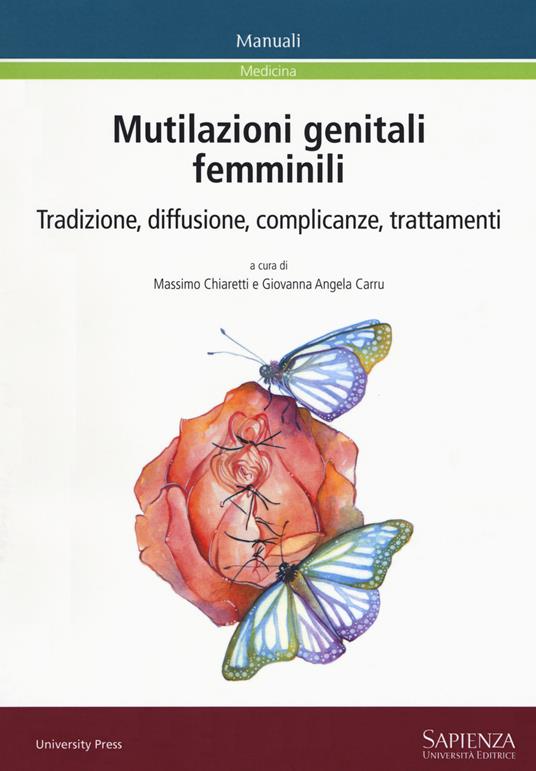 Mutilazioni genitali femminili. Tradizione, diffusione, complicanze, trattamenti - copertina