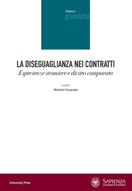 La diseguaglianza nei contratti. Esperienze straniere e diritto comparato - copertina