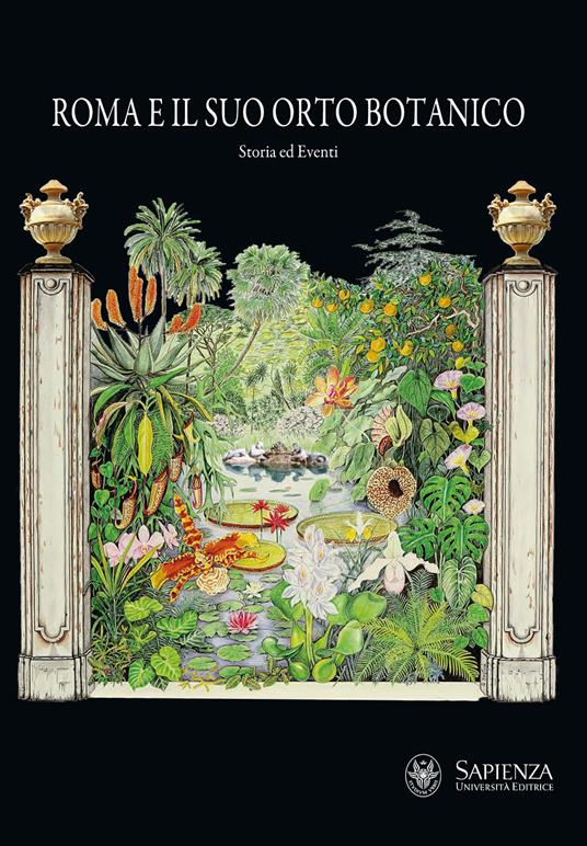 Roma e il suo orto botanico. Storia ed eventi - copertina