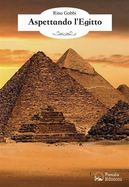 Aspettando l'Egitto - Rino Gobbi - ebook