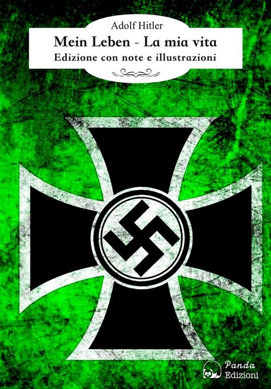 Mein Leben. La mia vita - Adolf Hitler - copertina