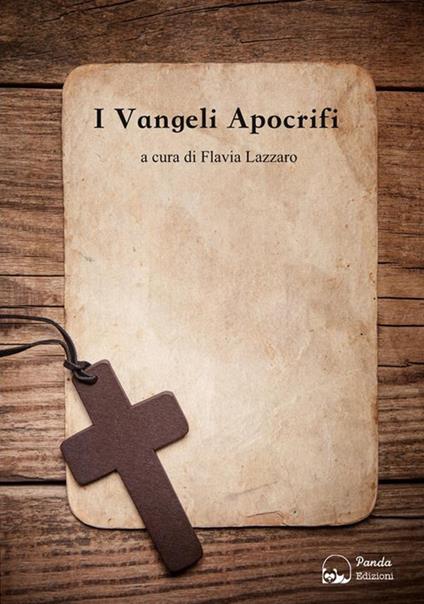 Vangeli apocrifi - AA.VV.,Flavia Lazzaro - ebook