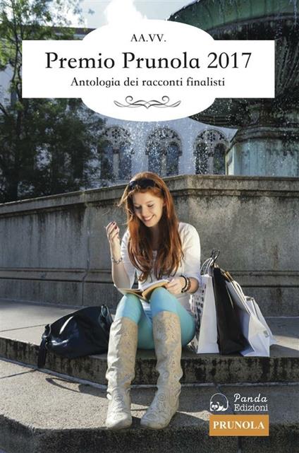 Premio Prunola 2017. Antologia dei racconti finalisti - AA.VV. - ebook