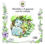 Matilda e il gigante con la valigia