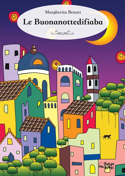 Le buonanottedifiaba - Margherita Benati - ebook