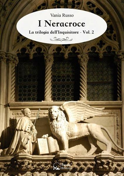 I Neracroce. La trilogia dell'Inquisitore. Vol. 2 - Vania Russo - ebook