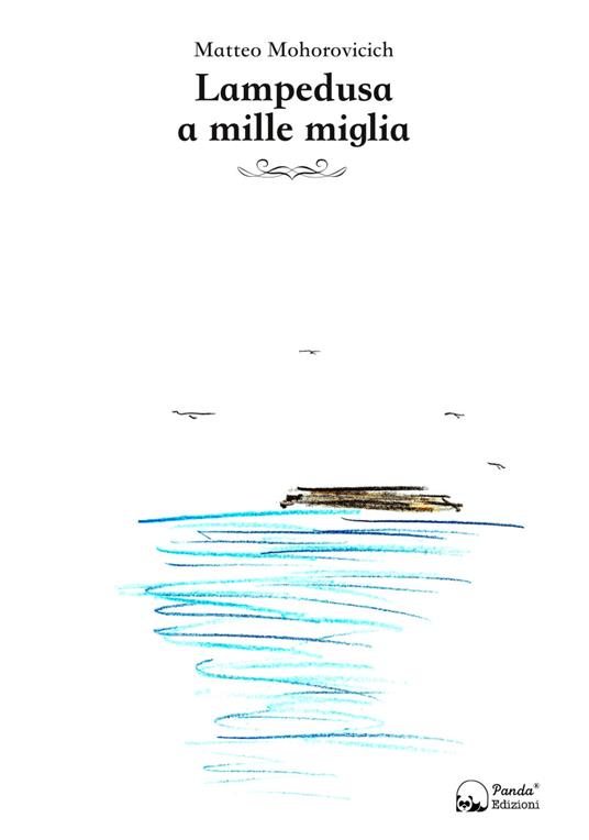 Lampedusa a mille miglia - Matteo Mohorovicich - ebook