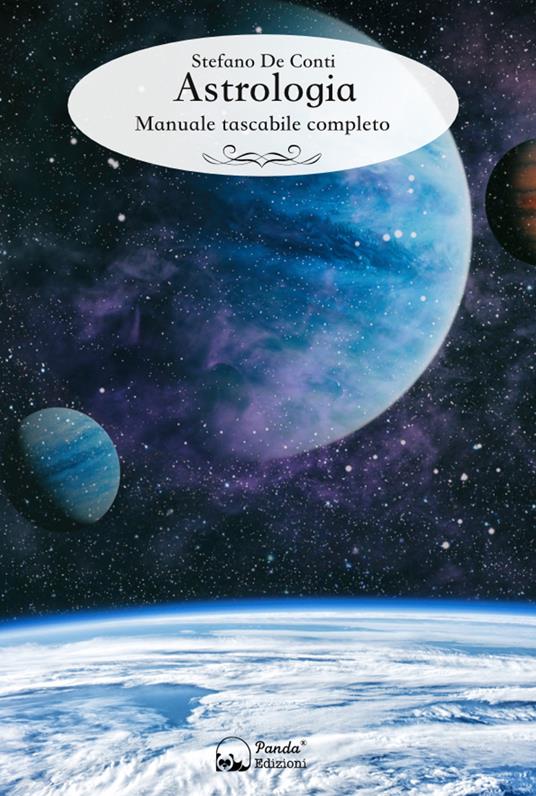 Astrologia. Manuale tascabile completo - Stefano De Conti - ebook