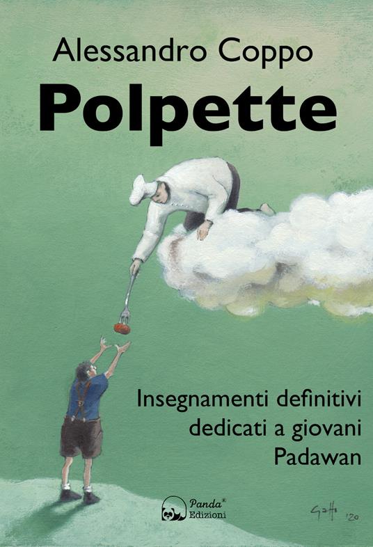 Polpette. Insegnamenti definitivi dedicati a giovani Padawan - Alessandro Coppo - copertina