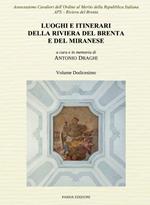 Luoghi e itinerari della riviera del Brenta e del Miranese. Vol. 12