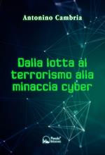 Dalla lotta al terrorismo alla minaccia cyber