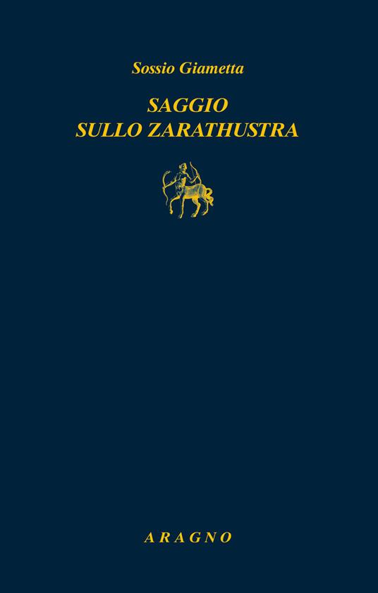 Saggio sullo Zarathustra - Sossio Giametta - copertina