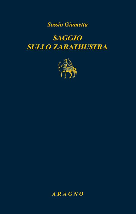 Saggio sullo Zarathustra - Sossio Giametta - copertina