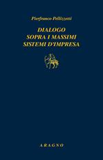 Dialogo sopra i massimi sistemi di impresa