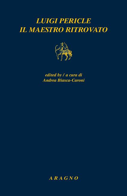 Luigi Pericle. Il maestro ritrovato - copertina