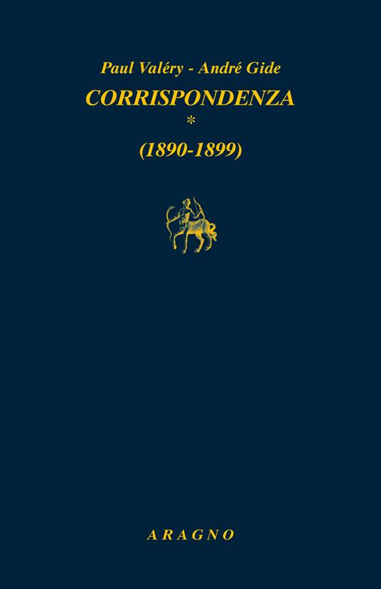 Corrispondenza. Vol. 1-2: 1890-1899. 1900-1942 - Paul Valéry,André Gide - copertina