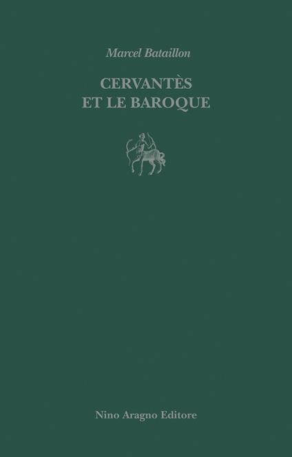 Cervantès et le Baroque - Marcel Bataillon - copertina
