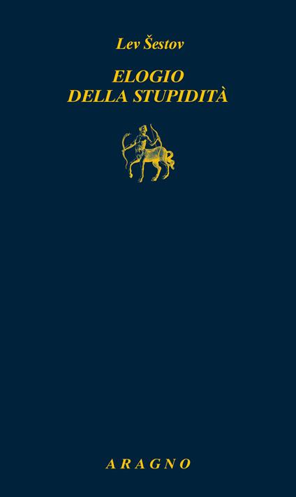 Elogio della stupidità - Lev Šestov - copertina