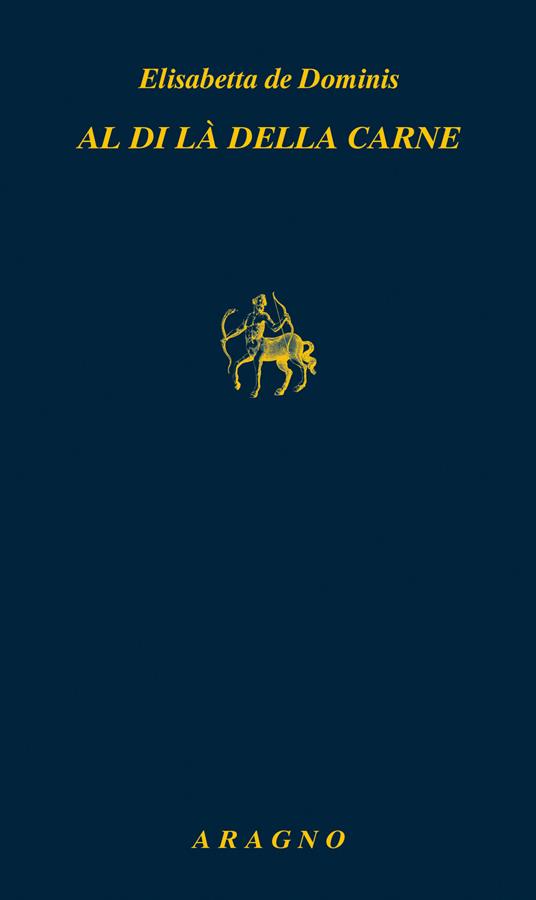 Al di là della carne - Elisabetta De Dominis - copertina
