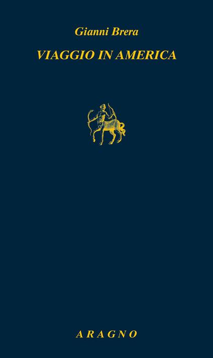Viaggio in America - Gianni Brera - copertina