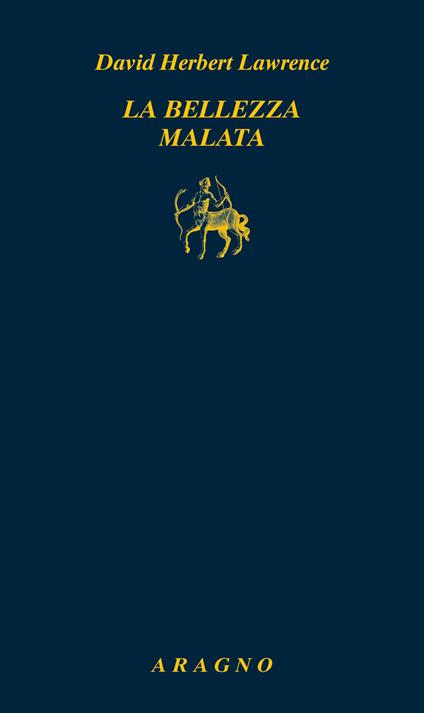 La bellezza malata - D. H. Lawrence - copertina