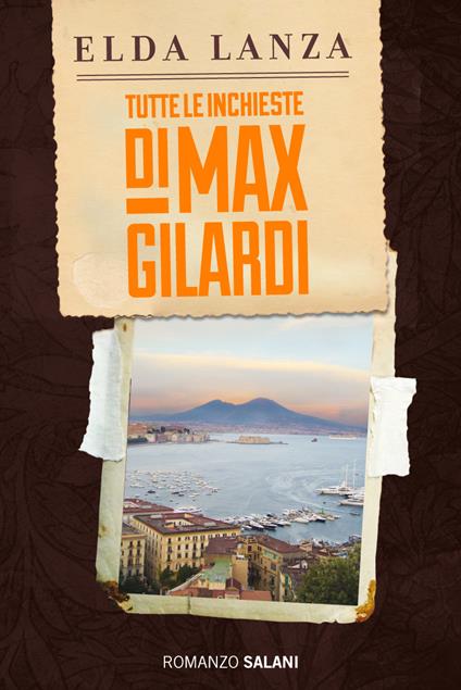 Tutte le inchieste di Max Gilardi - Elda Lanza - ebook