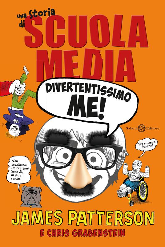 Divertentissimo me! Una storia di scuola media. Nuova ediz. - James Patterson,Chris Grabenstein - copertina