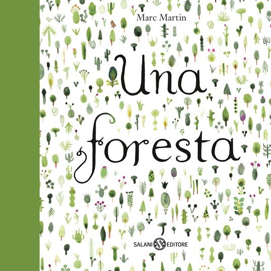 Una foresta. Ediz. a colori - Marc Martin - copertina
