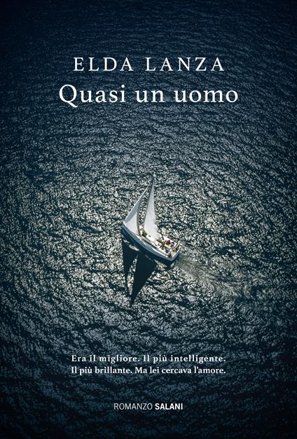 Quasi un uomo - Elda Lanza - copertina