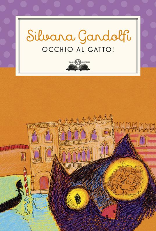 Occhio al gatto. Nuova ediz. - Silvana Gandolfi - copertina