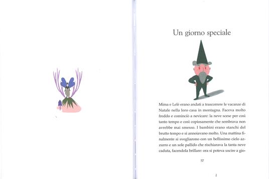 Le storie magiche della radura incantata. Un libro scritto con oltre 100.000 battiti di ciglia - Daniela Gazzano - 5