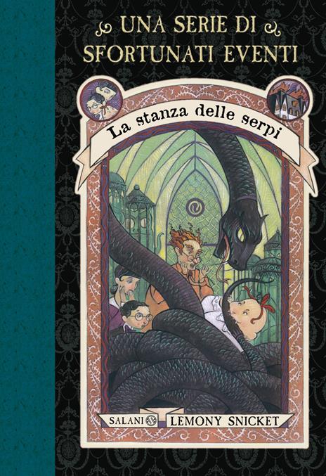 La stanza delle serpi. Una serie di sfortunati eventi. Nuova ediz.. Vol. 2 - Lemony Snicket - copertina