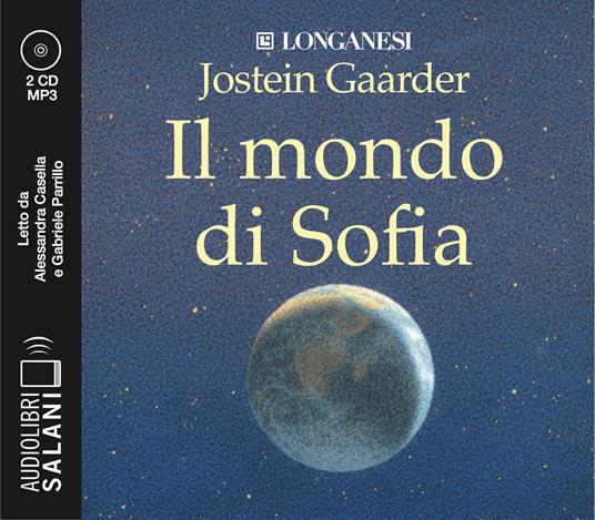 Il mondo di Sofia letto da Alessandra Casella e Gabriele Parrillo. Audiolibro. 2 CD Audio formato MP3 - Jostein Gaarder - copertina