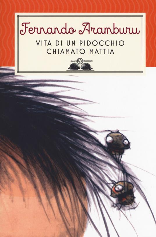 Vita di un pidocchio chiamato Mattia - Fernando Aramburu - copertina