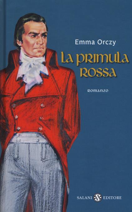 La primula rossa. Nuova ediz. - Emma Orczy - copertina